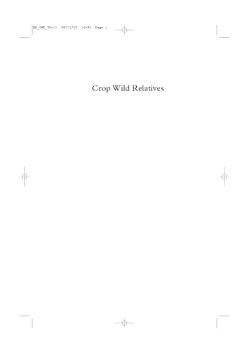 Crop Wild Relatives: A Manual of in situ Conservation