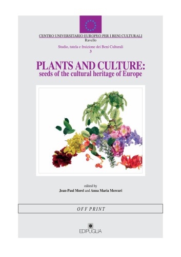 Plants and Culture: Seeds of the Cultural Heritage of Europe