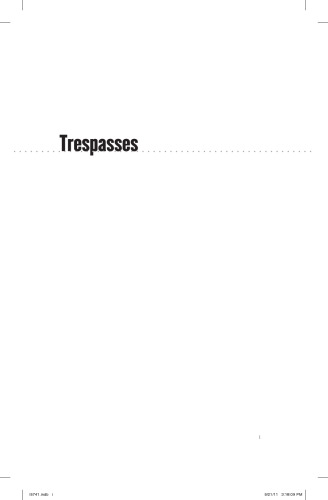 Trespasses : a memoir