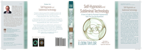 Self-hypnosis and subliminal technology : a how-to guide for personal-empowerment tools you can use anywhere!