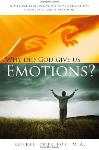 Why did God give us emotions?