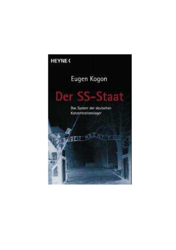 Der SS-Staat : das System der deutschen Konzentrationslager