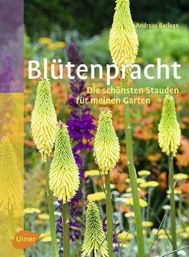 Die schoensten Stauden fuer meinen Garten