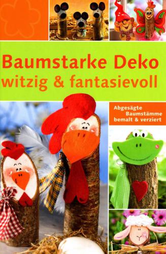 Baumstarke Deko