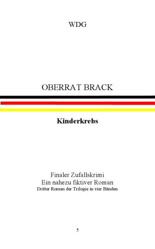 Oberrat Brack Bd. 3. Kinderkrebs