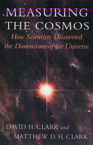 Measuring the cosmos : how scientists discovered the dimensions of the universe