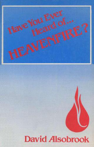 Have you ever heard of heavenfire?