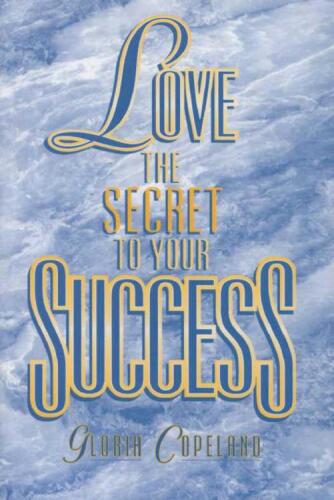 Love, the secret to your success