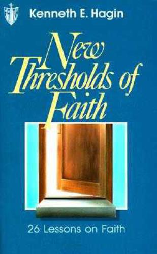 New thresholds of faith