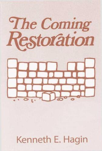 The coming restoration