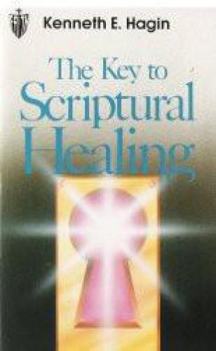 The key to scriptural healing