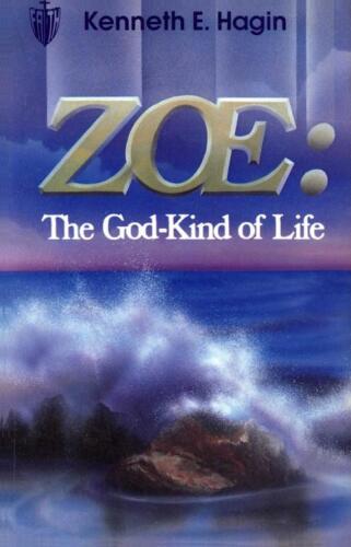 Zoe : the God-kind of life