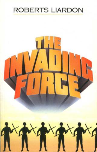 The invading force