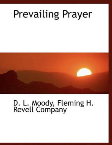 Prevailing prayer: what hinders it?