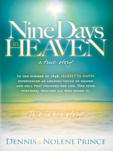 Nine days in heaven : a true story