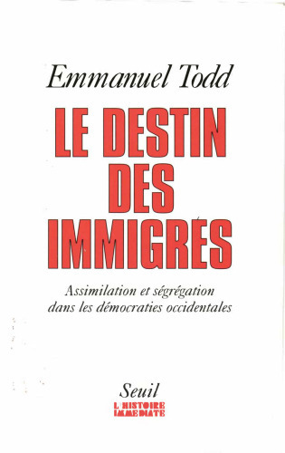 Le destin des immigrés