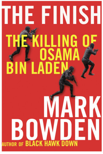 The Finish: The Killing of Osama Bin Laden