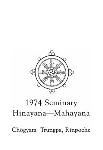 1974 Seminary Hinayana-Mahayana