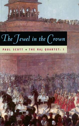 The Raj Quartet, Volume 1: The Jewel in the Crown