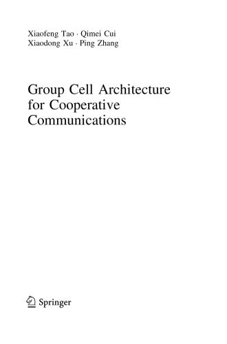 Group Cell Architecture for Cooperative Communications