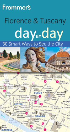 Frommer's Florence and Tuscany Day by Day