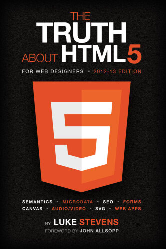 The Truth About HTML5