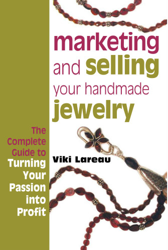 Marketing and Selling Your Handmade Jewelry