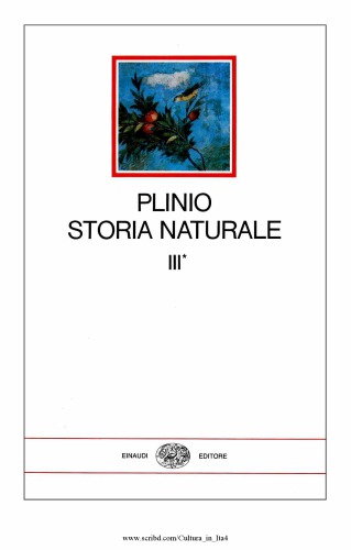 Storia naturale. Libri 12-19. Botanica. Con testo latino a fronte