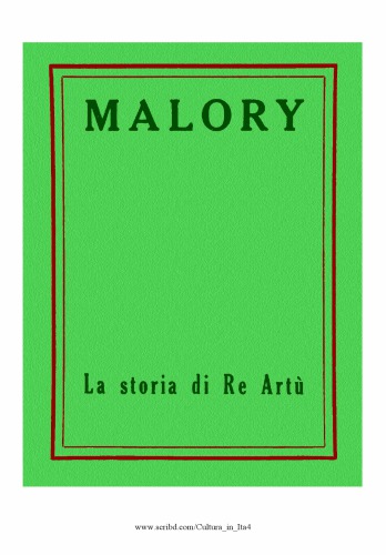 La storia di Re Artù e dei suoi cavalieri della Tavola Rotonda