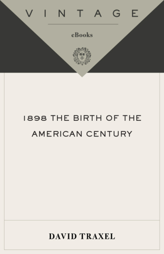 1898: The Birth of the American Century