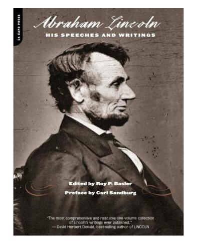 Lincoln: His Speeches and Writings