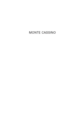 Monte Cassino: Ten Armies in Hell