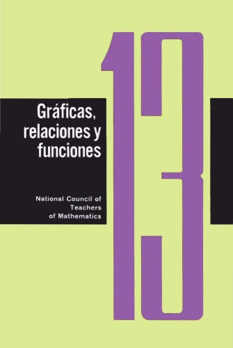 Temas de matemáticas Cuaderno 13: Gráficas, relaciones y funciones