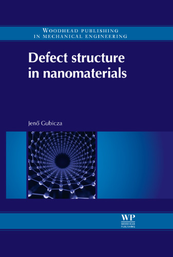 Defect structure in nanomaterials