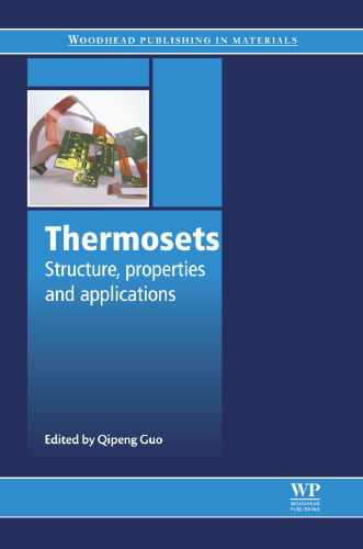 Thermosets: Structure, properties and applications