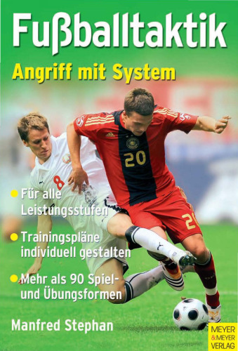 Fussballtaktik / Angriff mit System