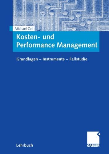 Kosten- und Performance Management in Fallstudien