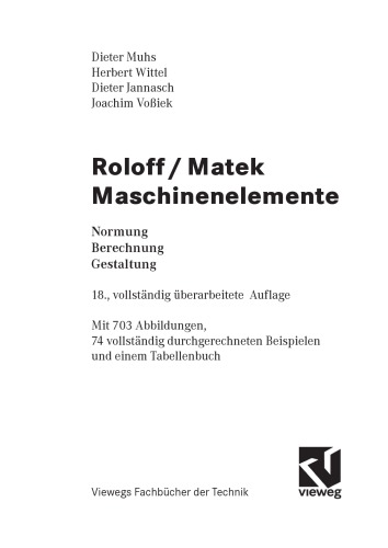 Roloff / Matek Maschinenelemente : Normung, Berechnung, Gestaltung