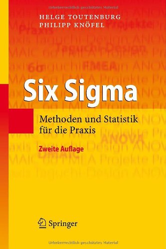 Six Sigma : Methoden und Statistik für die Praxis