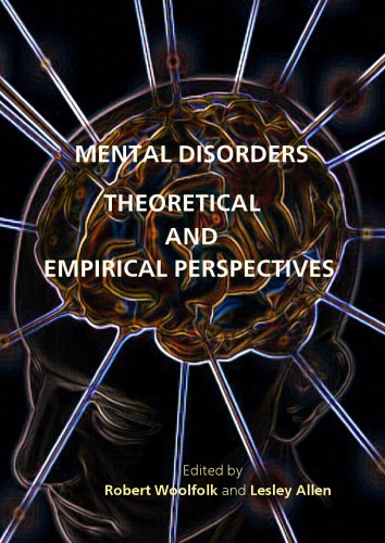 Mental Disorders - Theoretical and Empirical Perspectives