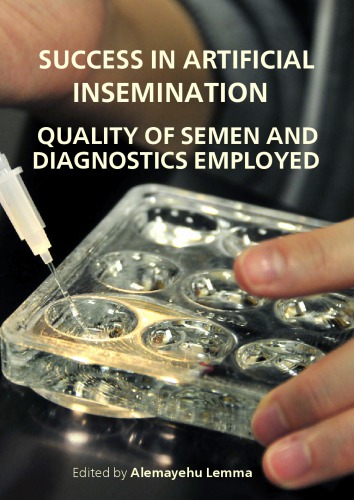 Success in Artificial Insemination - Quality of Semen and Diagnostics Employed