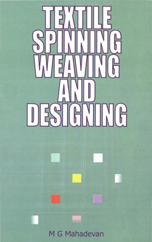 Textile Spinning, Weaving and Designing