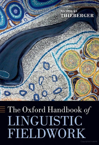 The Oxford handbook of linguistic fieldwork