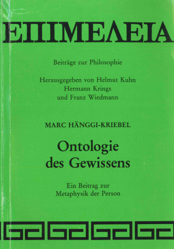 Ontologie des Gewissens. Ein Beitrag zur Metaphysik der Person