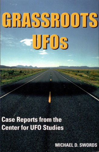 Grassroots UFOs: Case reports from the center for UFO studies