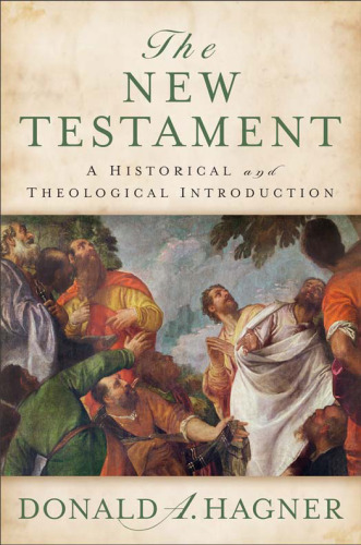 The New Testament. A Historical and Theological Introduction