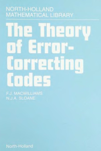 The Theory of Error-Correcting Codes