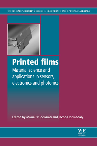 Printed films: Materials science and applications in sensors, electronics and photonics