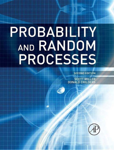 Probability and Random Processes, Second Edition: With Applications to Signal Processing and Communications