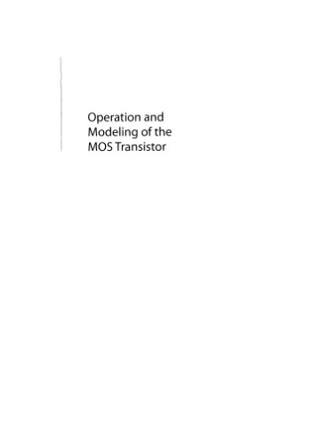 Operation and Modeling of the MOS Transistor